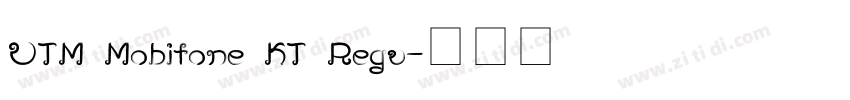UTM Mobifone KT Regu字体转换
